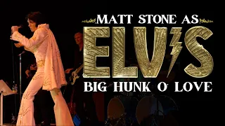 "Big Hunk O' Love" | Matt Stone As Elvis | Official Concert Film | 1972 On Tour