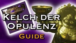 Kelch der Opulenz - So funktioniert der Kelch - Guide / Upgrade / Runen - Destiny 2 | anima mea