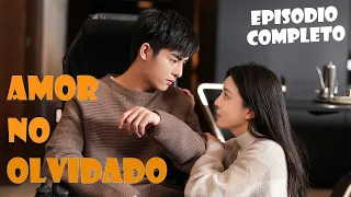 【ESP SUB】Episodio Completo丨Amor No Olvidado丨Just Spoil You丨Love Not Forget丨偏偏宠爱