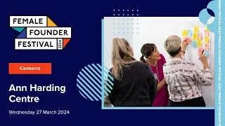 Female Founder Festival | Canberra | 2024