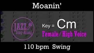 Moanin'- Backing Track with Intro + Lyrics in Cm (Female) - Jazz Sing-Along