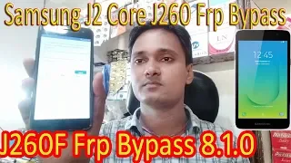 Samsung J2 Core J260F 2018 Frp Unlock/Bypass Google Protection Lock Android 8.1.1