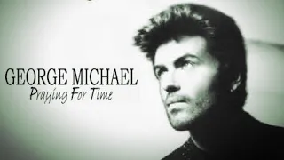 George Michael - Praying for time (Lyrics)(video)