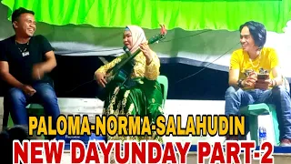 NEW DAYUNDAY PART-2-SALAHUDIN-NORMA-PALOMA