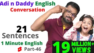 Adi n Daddy English Conversation | 21 English Sentences | 1 Minute English Speaking 46, Engl #Shorts