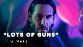 John Wick 3: Parabellum | "Lots of Guns" | TV spot