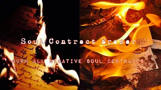 🔥Soul Contract Burner🔥 (Get rid of negative soul contracts) (Calm)