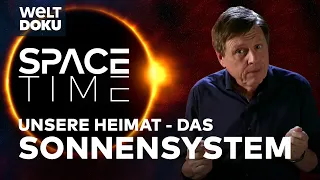 SPACETIME: DAS SONNENSYSTEM - Unsere perfekte, kosmische Heimat | WELT Doku