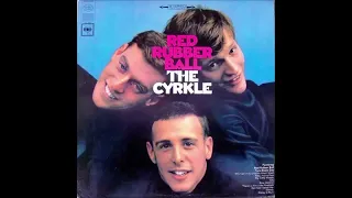 The Cyrkle - Red Rubber Ball