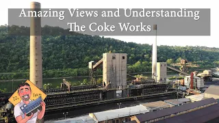 Amazing Views & Understanding The Coke Works. Perfect for model railroads.