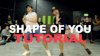 "SHAPE OF YOU" - Ed Sheeran Dance TUTORIAL | Matt Steffanina x Phillip Chbeeb Choreography