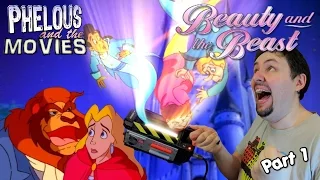 Beauty and the Beast G2 Part 1 - Phelous