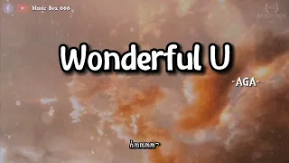 Wonderful U - AGA 【动态歌词/Lyrics Video】