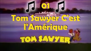 01 - Tom Sawyer C'est l'Amérique (Générique de Début) - OST - Tom Sawyer