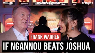 Frank Warren on IF Francis Ngannou BEATS Anthony Joshua DOES he get UNDISPUTED Shot?