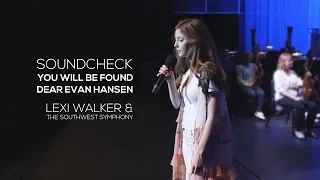 Dear Evan Hansen, You Will Be Found (Lexi Walker)