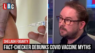 Fact-checker Full Fact debunks Coronavirus vaccine myths and conspiracy theories | LBC