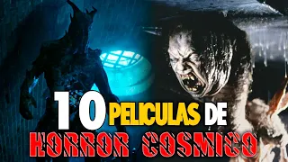 10 Mejores Peliculas de HORROR COSMICO!