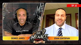 Evan Centopani On The Menace Podcast