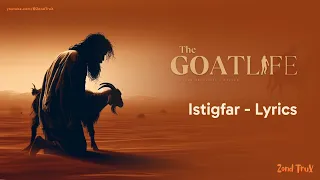 Istigfar Song Lyrics Video | Ya Musawwir | AR Rahman | Aadujeevitham - The Goat Life