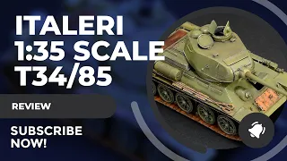 Review: Italeri 1/35 T-34/85