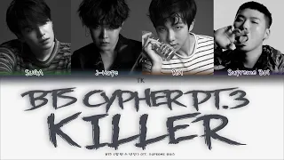 BTS Cypher PT.3: KILLER (ft. Supreme Boi) [ПЕРЕВОД НА РУССКИЙ/КИРИЛЛИЗАЦИЯ Color Coded Lyrics]