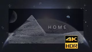 Home | 4K HDR 10 #Official Film