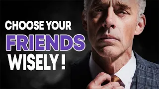 SHOW Your Friends, Ill Show YOUR FUTURE  | Jordan Peterson Inspirational Advice