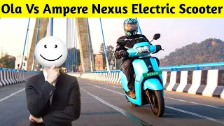 Ola s1x vs ampere nexus | Ola s1x | ola vs ampere | Ampere Nexus Electric Scooter #ola  #vklife