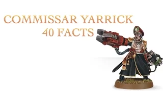 40 Facts about Commissar Yarrick Warhammer 40k
