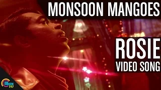 Monsoon Mangoes | Rosie Song Video | Fahadh Faasil, Shreya Ghoshal, Jacob Gregory | Official