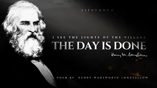 The Day is Done - Henry Wadsworth Longfellow (Popular Life Poems)