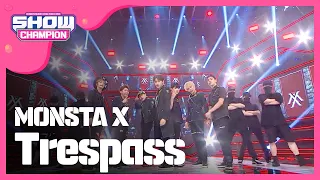 [SHOWCHAMPION] 몬스타엑스 - 무단침입 (MONSTA X - Trespass) l EP.148