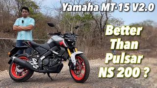 2023 Yamaha MT-15 V2 Review - Better Than Bajaj Pulsar NS 200 ??