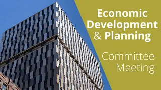 2023.09.18 Economic Development & Planning Committee Meeting