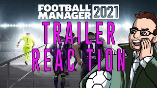 Football Manager 2021 - Release Date and Trailer live reaction.