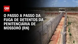 Das ferramentas ao furto: o passo a passo da fuga da penitenciária de Mossoró (RN) | BRASIL MEIO-DIA