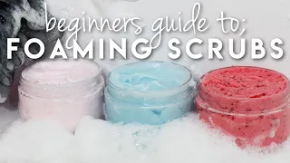 How to make Whipped Foaming Body Scrubs; Formulating for Beginners