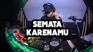 Dj Jungle Dutch 2022 - Semata Karenamu