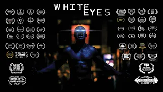 WHITE EYES - Award-Winning Short Film (Proof of Concept)