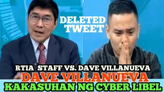 Deleted Tweet of  Dave Villanueva vs. Raffy Tulfo in Action staff | kakasuhan ng cyber libel