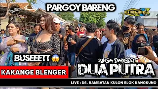 🔴 VIRAL‼️KAKANGE BLENGER || DUA PUTRA || LIVE SHOW DESA RAMBATAN KULON BLOK KANGKUNG