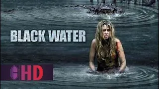 Black Water (2007) movie scene | clip world | clips