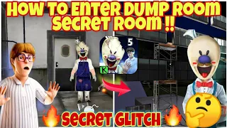 How To Enter Dump Room Secret Room In Ice Scream 5 (Glitch) || Ice Scream 5 Gameplay || Ice Scream 5