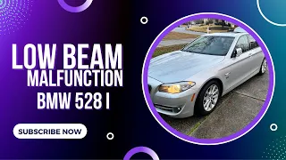 Low Beam Malfunction - BMW 528i - Light Bulb Replacement