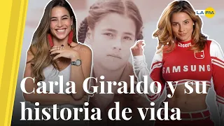 Carla Giraldo habló de su vida, adopción y rebeldía