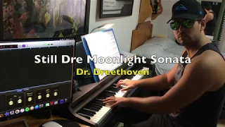 Still Dre Moonlight Sonata