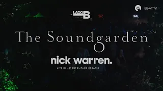 "The Soundgarden - Nick Warren" Live in Metropolitano Rosario 2020