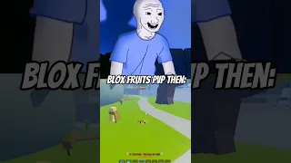 Before Vs After PvP In Blox Fruits