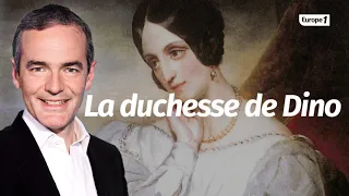 Au cœur de l'Histoire: La duchesse de Dino, nièce aimée de Talleyrand (Franck Ferrand)